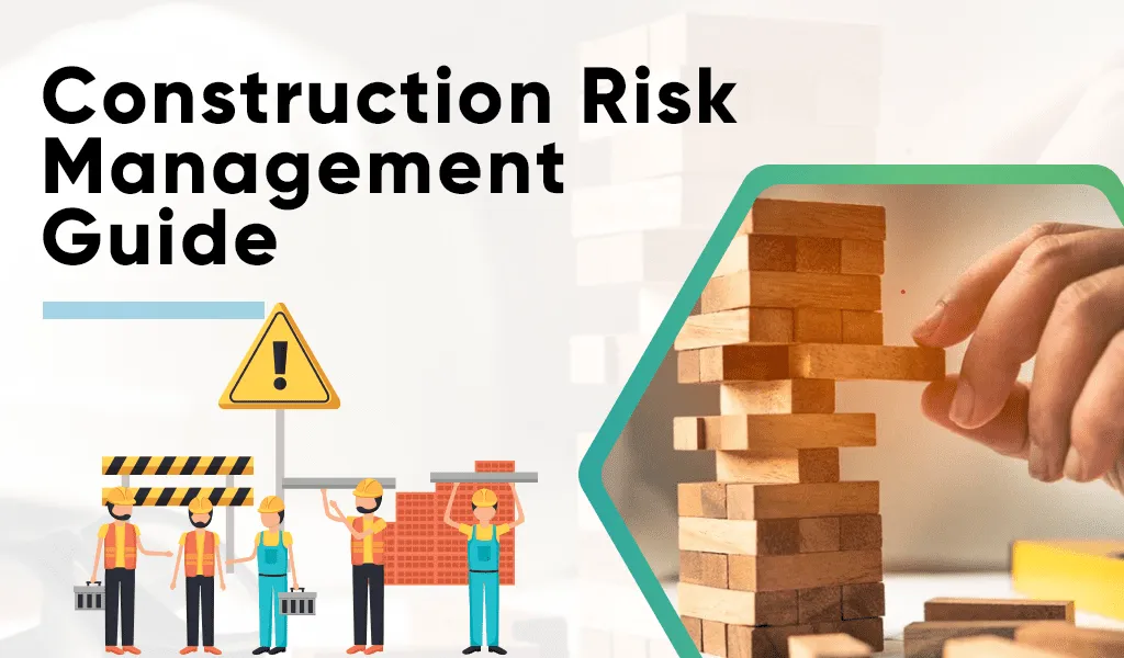 Construction Risk Management