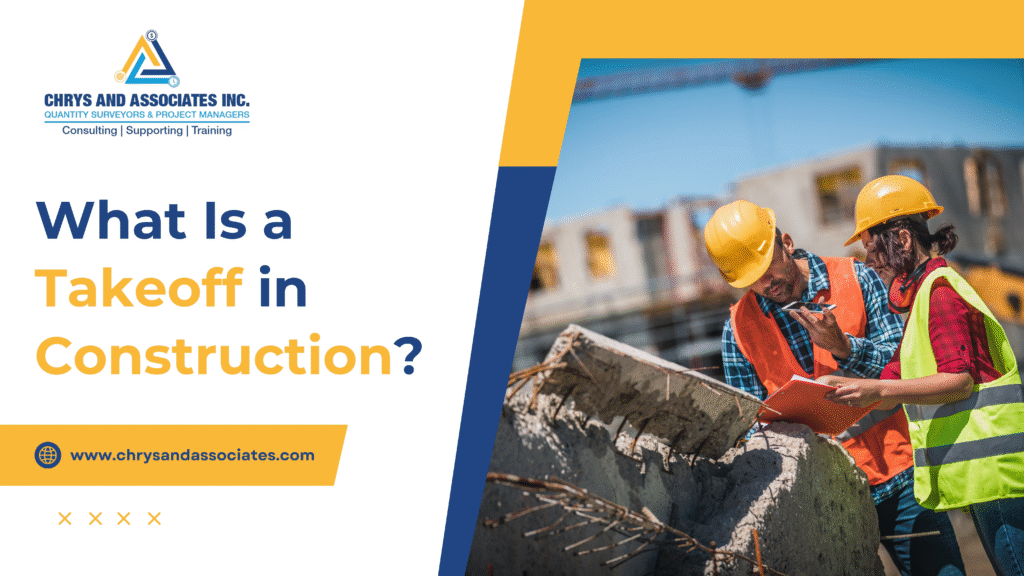 What Is a Takeoff in Construction?