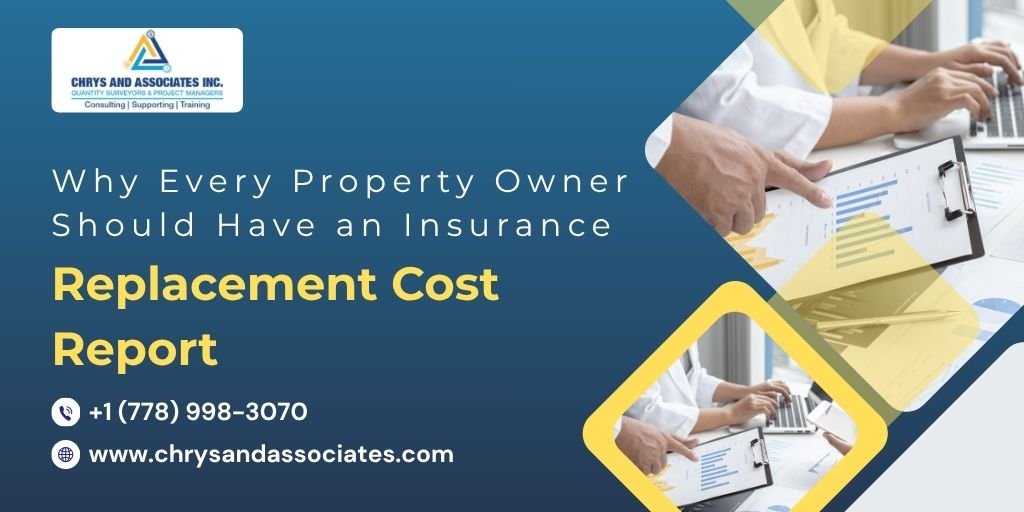 Why Every Property Owner Needs an Insurance Replacement Cost Report?